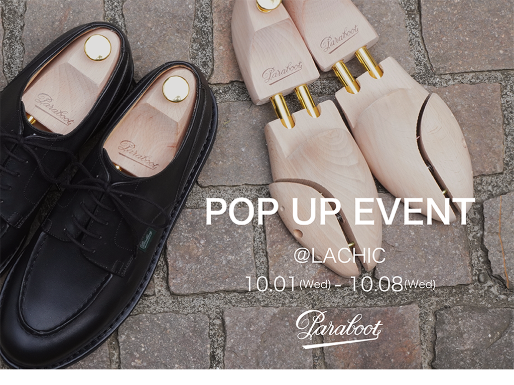 POP UP EVENT】名古屋LACHIC – Paraboot
